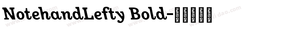 NotehandLefty Bold字体转换